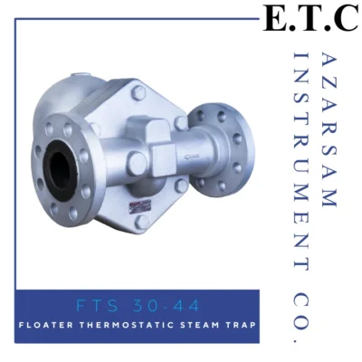 Floater Thermostatic Steam Trap FTS 30-44